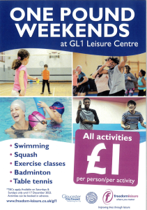 One pound weekends at GL1 Leisure centre!